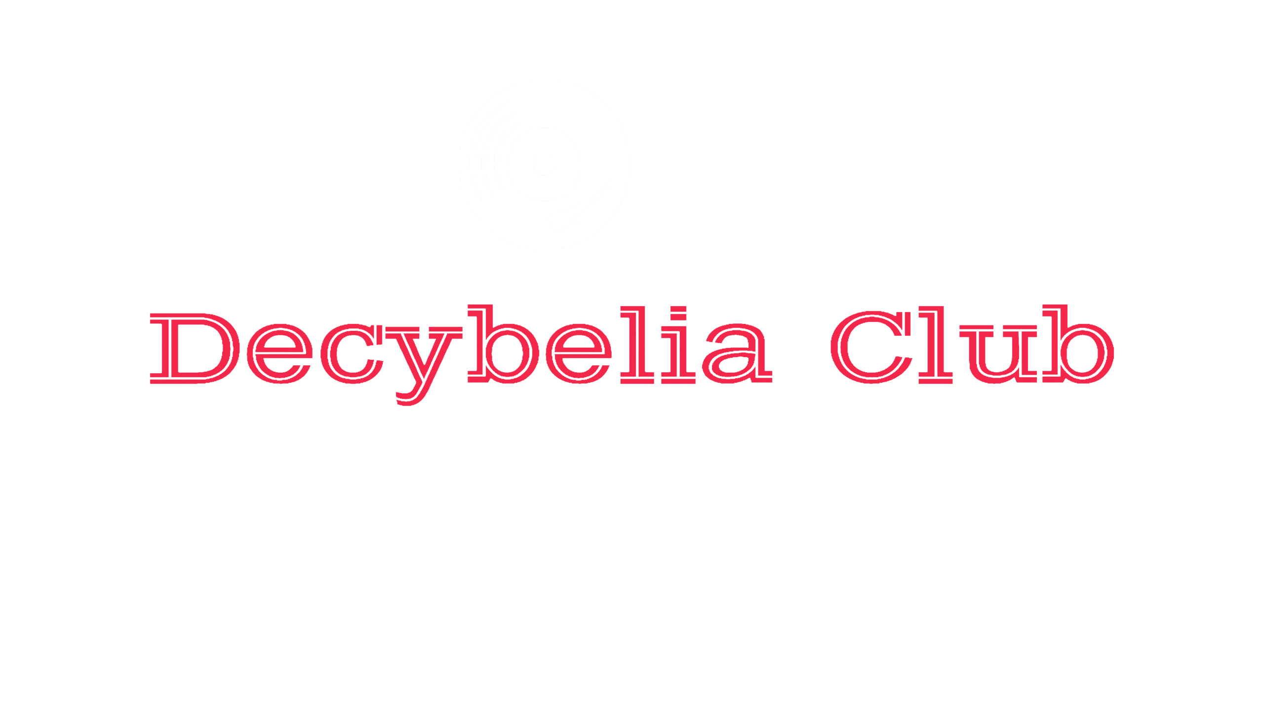 Decybelia Club